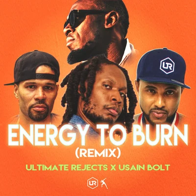 Energy to Burn (Remix) 專輯 Ultimate Rejects/Henry Fong/JSTJR