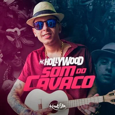 Som do Cavaco 專輯 MC Hollywood/MC Jottapê/DJ RD/MC M10/MC Kekel