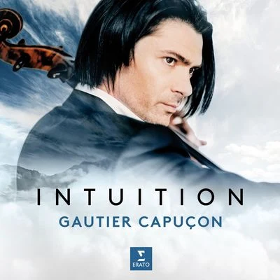 Intuition - Original Rags 专辑 Gautier Capuçon