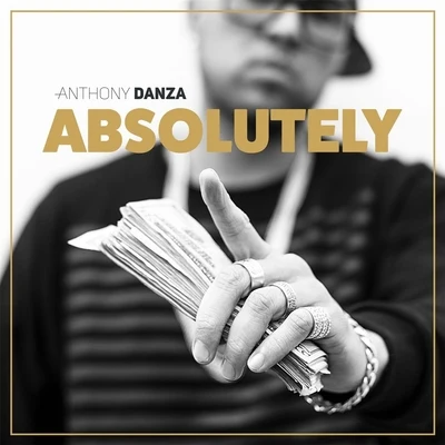 Absolutely 專輯 Anthony Danza/Che Blaq