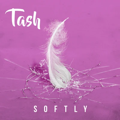 Softly 專輯 Tash/Mindme