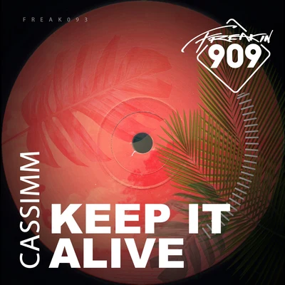 Keep It Alive 專輯 CASSIMM