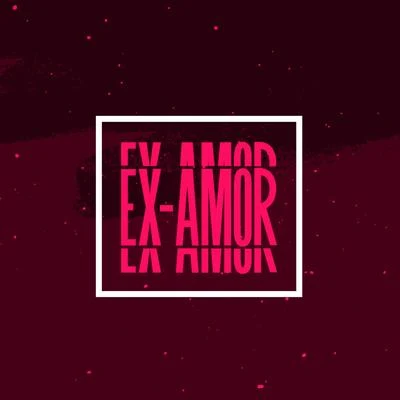 Ex Amor 专辑 Konai/MAR ABERTO