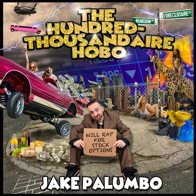 Jake PalumboEl Da Sensei The Hundred-Thousandaire Hobo