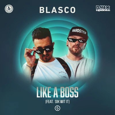 LIKE A BOSS 專輯 Blasco