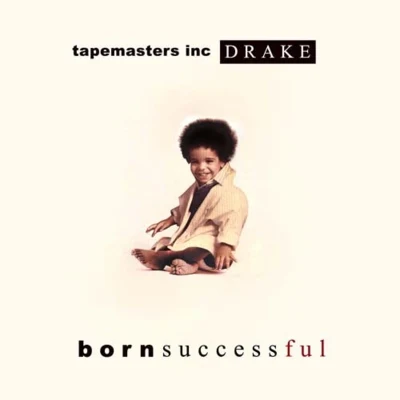 Born Successful 專輯 Drake/Lenk/Tizol/Louis Armstrong