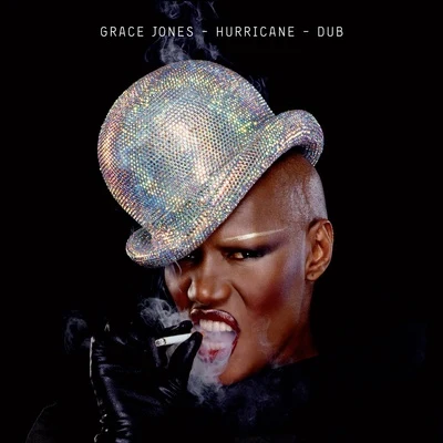 HurricaneDub 專輯 Grace Jones