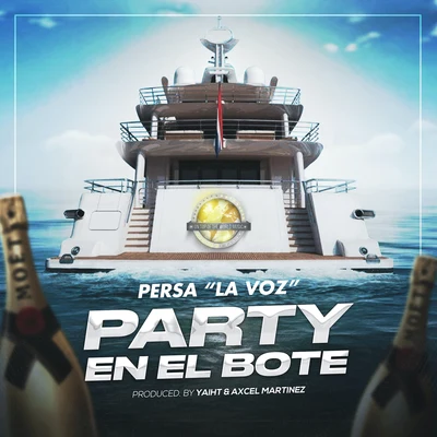 Party en el Bote 專輯 Luiggi Yarel/Persa 