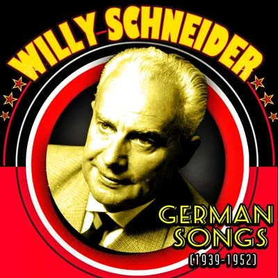 German Songs (1939-1952) 專輯 Willy Schneider