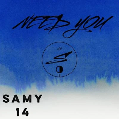 Need You 專輯 Samy/ZAYN