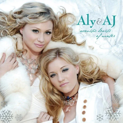 Aly & AJ Acoustic Hearts Of Winter