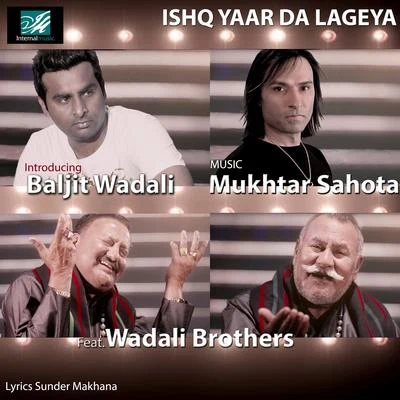 Ishq Yaar da Lageya 专辑 Mukhtar Sahota