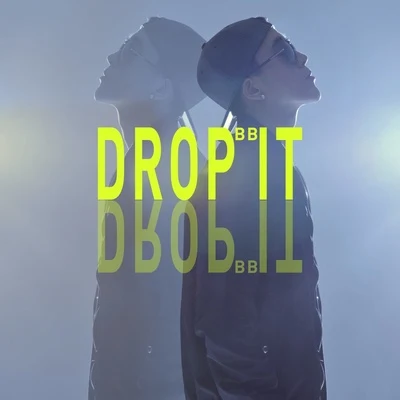 DROP IT 專輯 BB