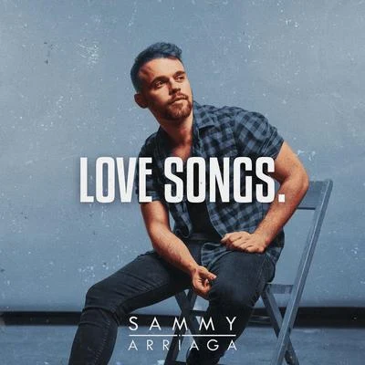 Love Songs. 專輯 Ollie Joseph/Sammy Arriaga