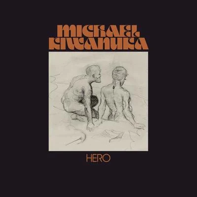 Hero 专辑 Michael Kiwanuka