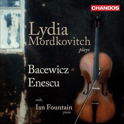 BACEWICZ, G.: Violin Sonatas Nos. 1 and 3ENESCU, G.: Violin Sonata No. 2 (Mordkovitch, Fountain) 專輯 Lydia Mordkovitch