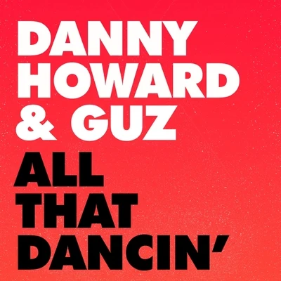 All That Dancin 專輯 Danny Howard