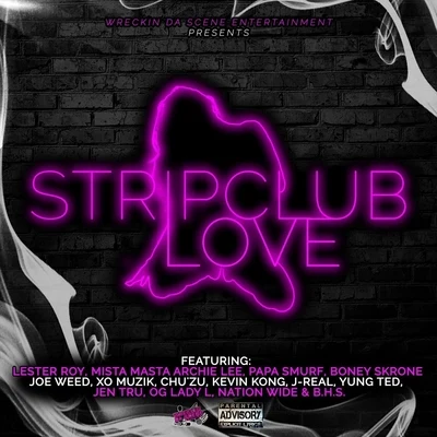 Strip Club Love 專輯 Blyncyde/Lil Ron/Big Tiger/Lester Roy