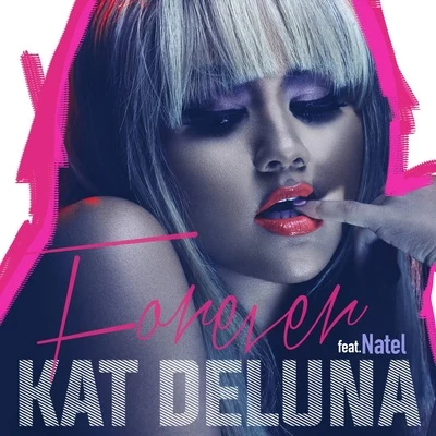 Forever 專輯 Kat DeLuna