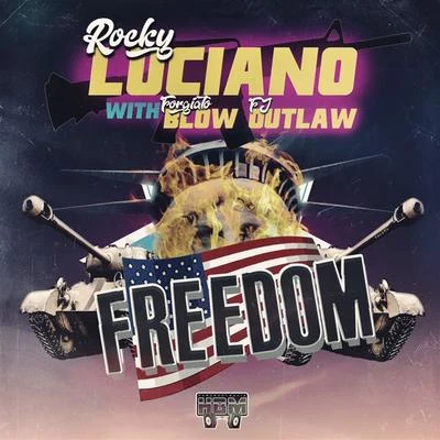 Freedom (feat. Forgiato Blow & FJ Outlaw) 專輯 Rocky Luciano