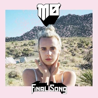 Final Song (Jerome Price Remix) 專輯 MØ