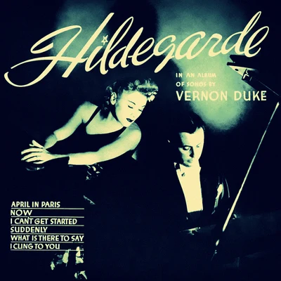 Songs by Vernon Duke 專輯 Hildegarde