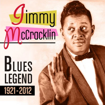 Blues Legend 1921-2012 專輯 The Blues Blasters/Jimmy McCracklin