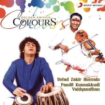 Golden Krithis Colours 專輯 Indraneel Bhattacharya/Ustad Zakir Hussain/Ustad Alla Rakha