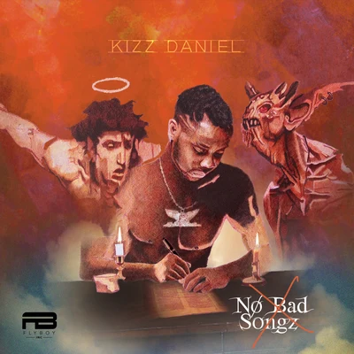 No Bad Songz 專輯 Kizz Daniel