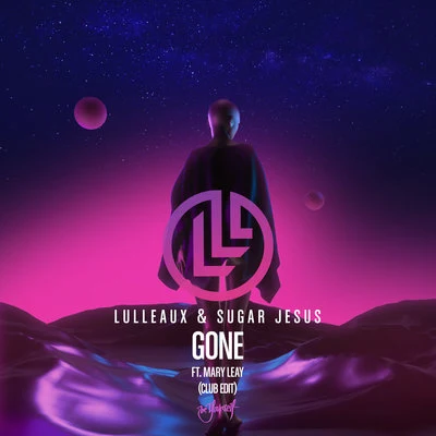 Gone (feat. Mary Leay) (Club Edit) 专辑 Lulleaux/LNY TNZ