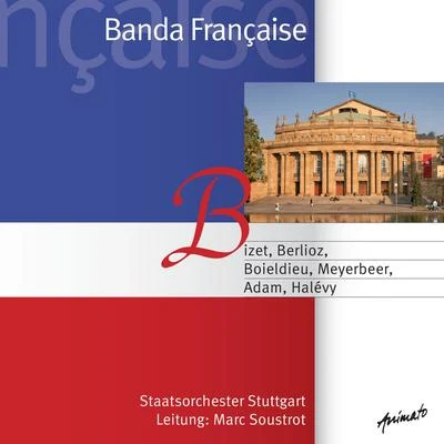 Staatsorchester StuttgartGuy RenardBernhard KontarskyKarl-Friedrich Durr Banda Française