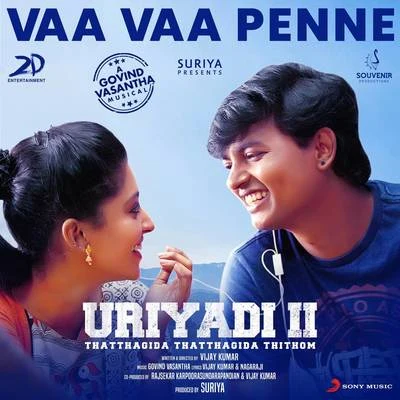 GirishhSid Sriram Vaa Vaa Penne (From "Uriyadi 2")