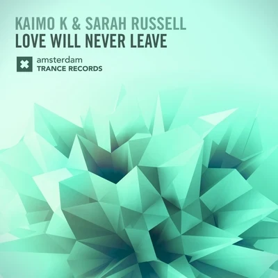 Love Will Never Leave 專輯 Kaimo K/Jo Cartwright