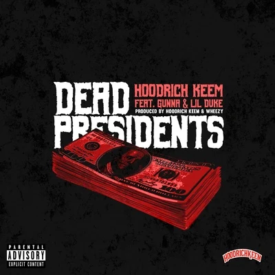 Dead Presidents 專輯 Hoody Baby/Lil Duke