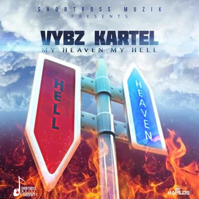 My Heaven My Hell - Single 專輯 Vybz Kartel