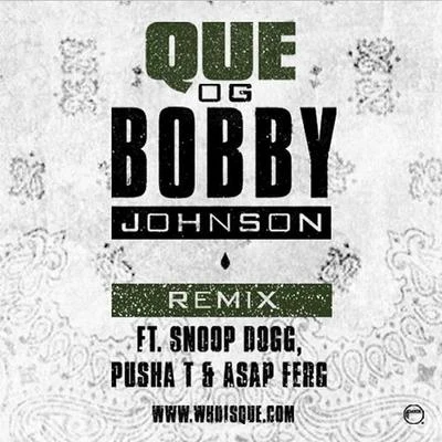 OG Bobby Johnson (feat. Pusha T,A$AP Ferg & Snoop Dogg) [Remix] 專輯 Dominique Houston/Que/Pries/Trev Rich/Rhias