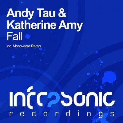 Fall (Monoverse Remix) 專輯 Andy Tau