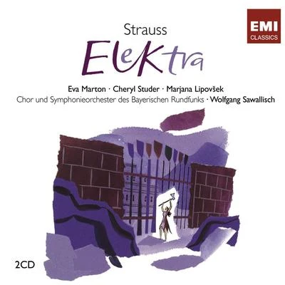 Chor des Bayerischen Rundfunks R. Strauss: Elektra