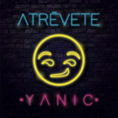 Yanic Atrévete