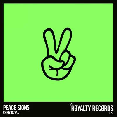 Peace Signs 專輯 Brynny/Chris Royal/Spencer Insomnia/Leuky/Simon Shoe, Juzzy Dee, Joeyyy