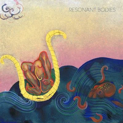 Resonant Bodies (Live) 專輯 Gelsey Bell