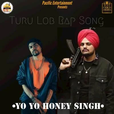 Turu Lob Rap Song 专辑 Yo Yo Honey Singh