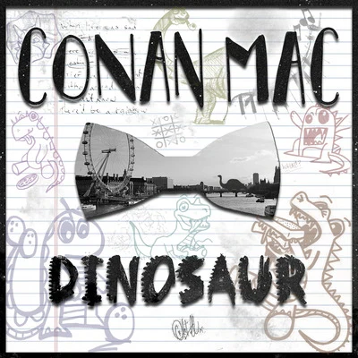 Dinosaur 專輯 Conan Mac/Rene Rodrigezz