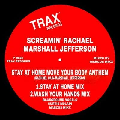 Stay At Home Move Your Body Anthem 專輯 Marshall Jefferson/Phuture/Kevin Irving/Adonis/Mr Lee