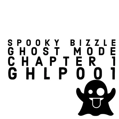 Ghost Mode: Chapter 1 专辑 Spooky Bizzle/Boylan