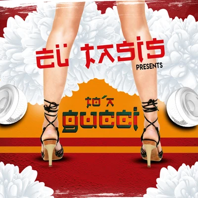 To&#x27;a Gucci 专辑 El Tasis/El Taiger