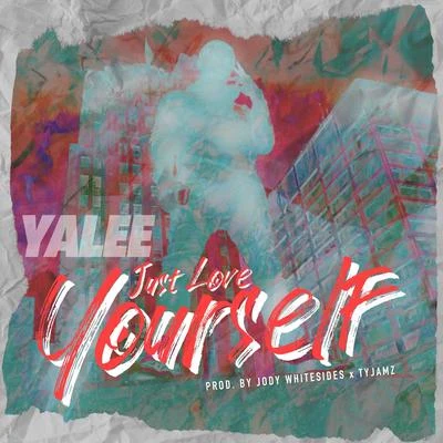 Just Love Yourself 专辑 KvngShad/Gio Martin/Yalee