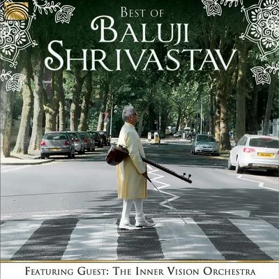 Baluji ShrivastavDavid Fanshawe Best of Baluji Shrivastav