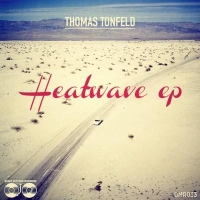 Heatwave EP 專輯 95 Royale/Thomas Tonfeld/DJ Zimmo/Selma/Quintino & Blasterjaxx