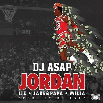 Jordan (feat. l!Z, Jake papa mill A) 專輯 Dj Asap